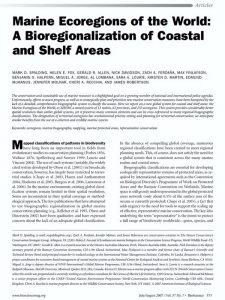 Spalding MD, Fox HE, Allen GR, Davidson N, Ferdaña ZA, Finlayson M, Halpern BS, Jorge MA, Lombana A, Lourie SA, Martin KD, McManus E, Molnar J, Recchia CA, Robertson J (2007) Marine ecoregions of the world: a bioregionalization of coastal and shelf areas. BioScience 57: 573–583.